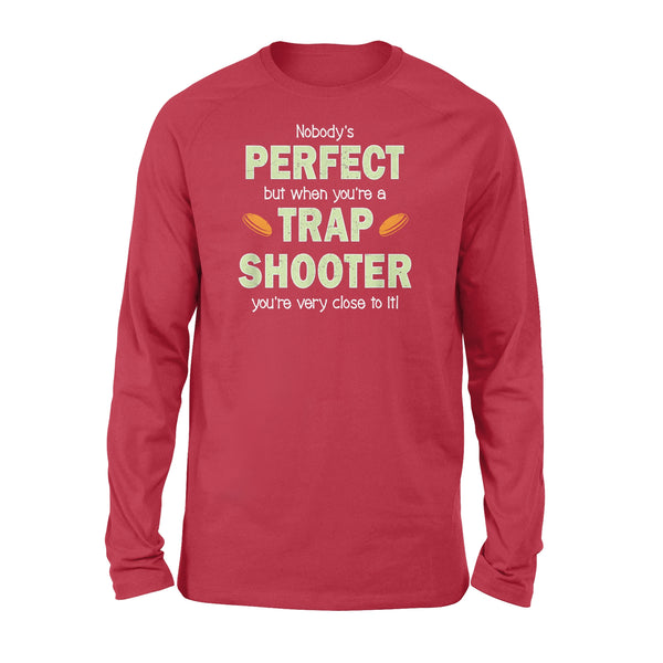 Perfect Trap Shooter - Standard Long Sleeve