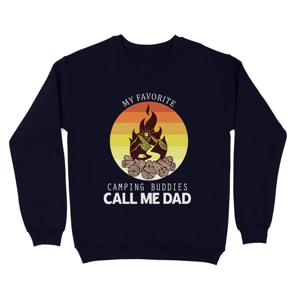 My Favorite Camping Buddies Call Me Dad | Dads Love To Go Camping Vintage Shirts| NS80 Myfihu
