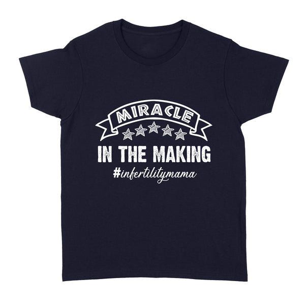 Infertility Shirt| Miracle in The Manking| Infertility Mama| Childless, Adoption| NTS70 Myfihu