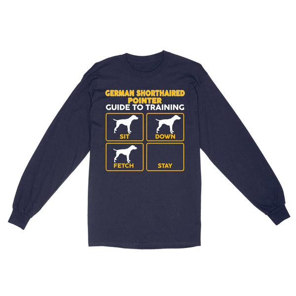 German Shorthaired Pointer Standard Long sleeve | Funny Guide to Training dog - FSD2406D08