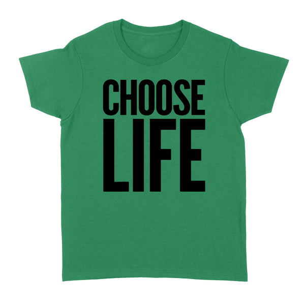 Choose Life Vintage Retro 80s Funny - Standard Women's T-shirt