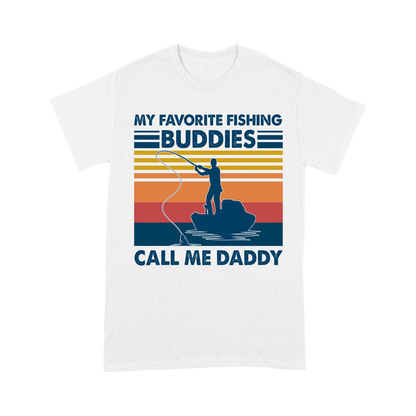 My Fishing Buddies Call Me Dad T-Shirt | Father Day Birthday Men Shirt | Dad Fishing Shirt Gift On Birthday, Christmas NS76 Myfihu